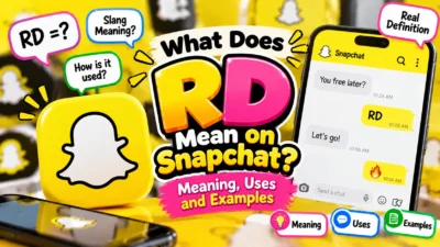 What Does RD Mean on Snapchat? Meaning, Uses, and Examples